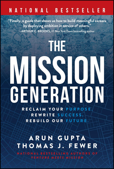 The Mission Generation: Reclaim Your Purpose, Rewrite Success, Rebuild Our Future