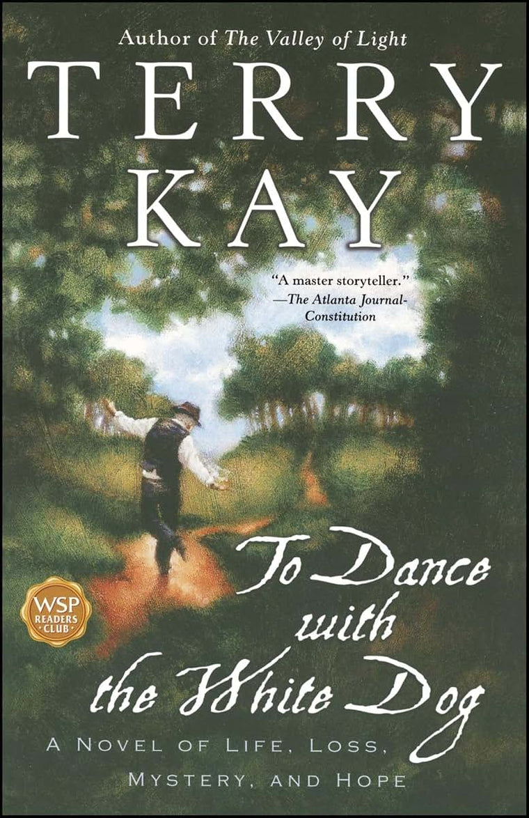 To Dance With the White Dog by Kay, Terry
