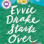Evvie Drake Starts Over: A Novel