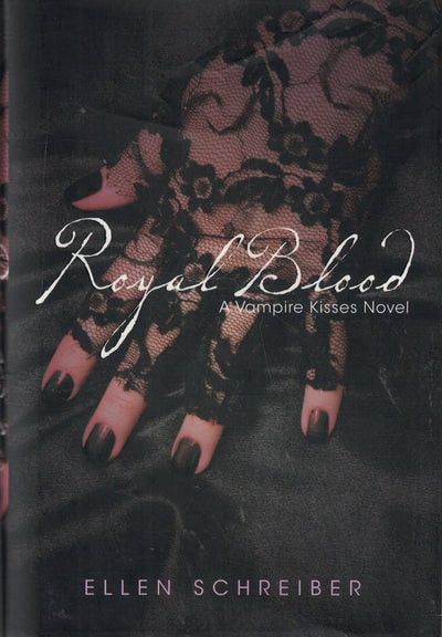 Royal Blood (Vampire Kisses, Book 6)