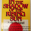 In the shadow of the rising sun
