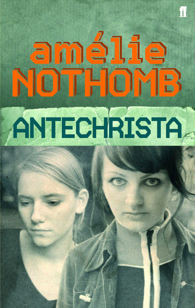 Antichrista by Amelie Nothomb