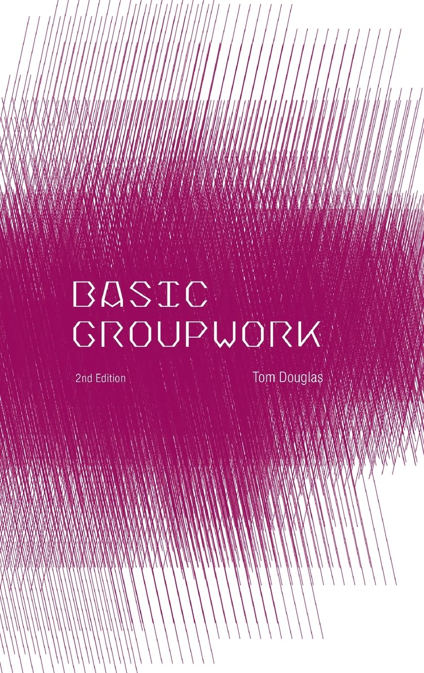Basic Groupwork, 2nd Edition