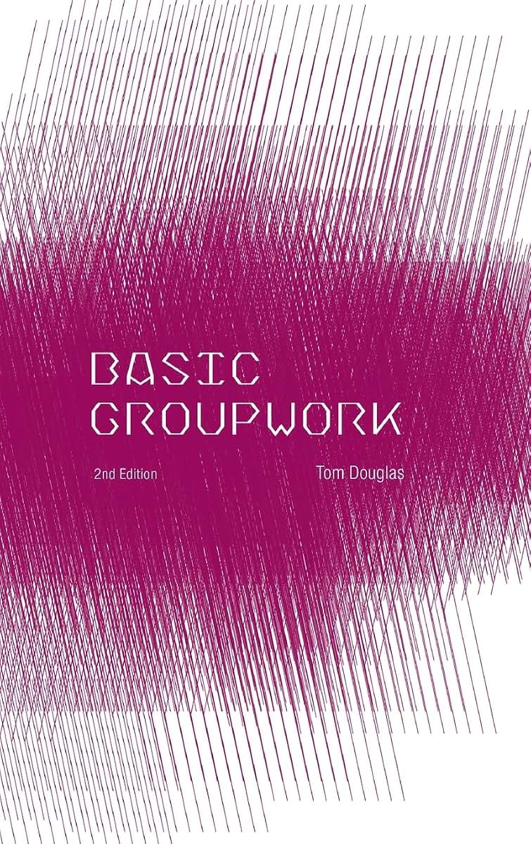 Basic Groupwork, 2nd Edition