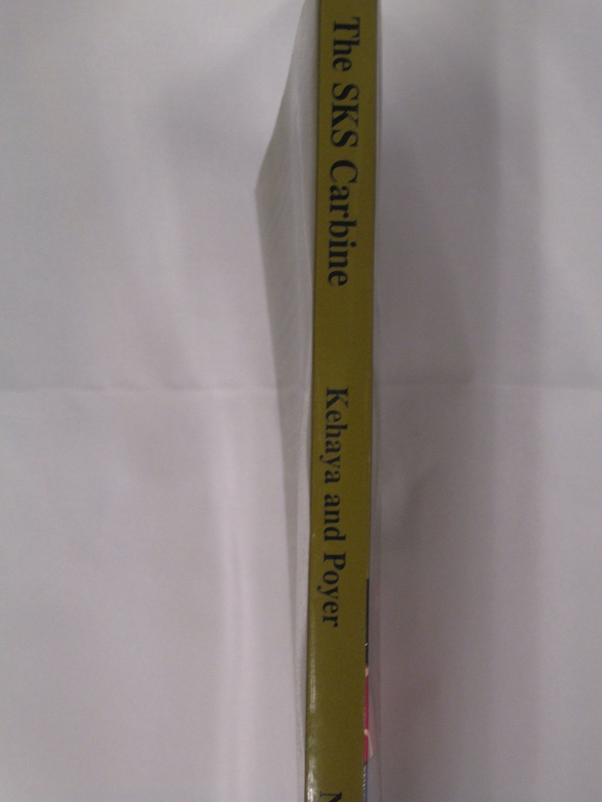 The SKS Carbine, 5th Revised and Expanded Edition (For Collectors Only)