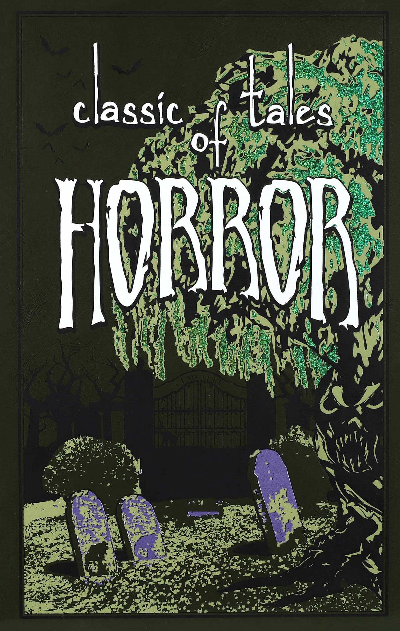 Classic Tales of Horror (Leather-bound Classics) by Editors
