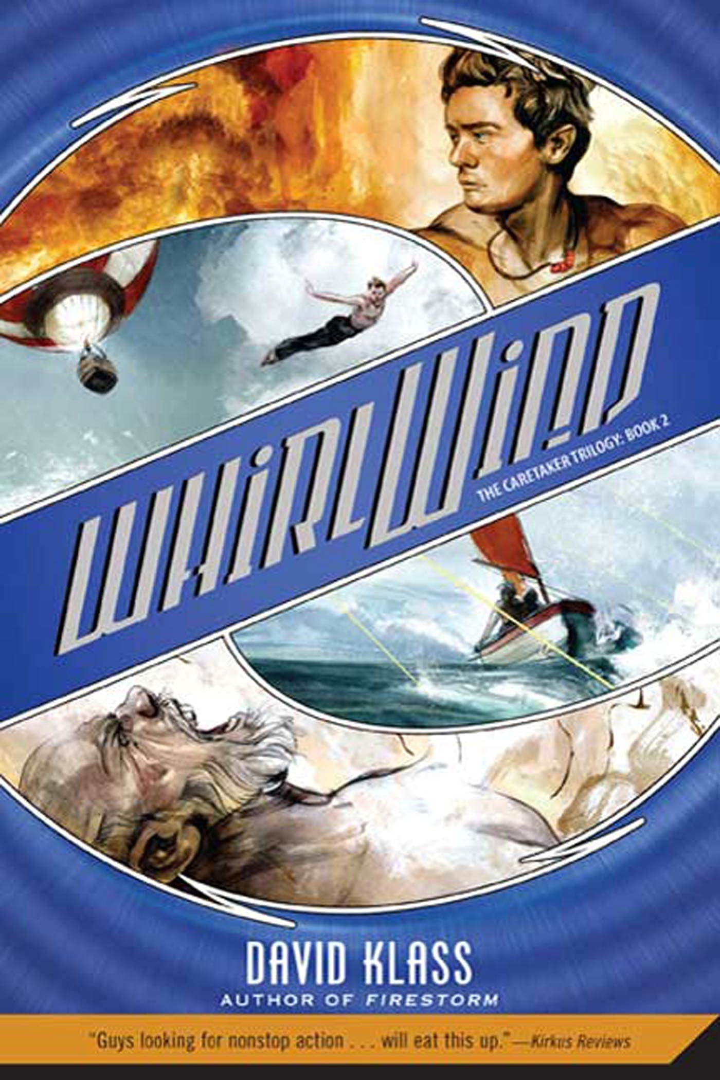 Whirlwind: The Caretaker Trilogy: Book 2 (Caretaker Trilogy, 2)