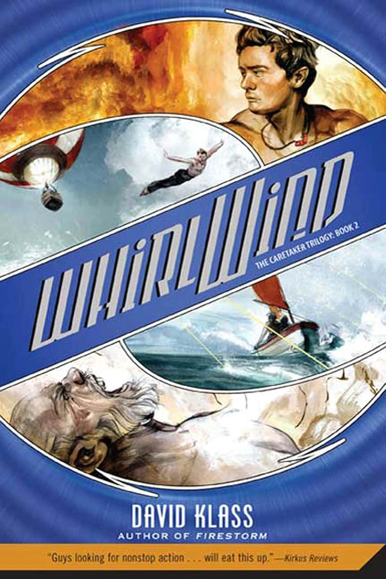 Whirlwind: The Caretaker Trilogy: Book 2 (Caretaker Trilogy, 2)