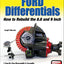Ford Differentials: Rebuild 8.8 & 9 Inch: How to Rebuild the 8.8 and 9-inch