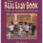 The Real Easy Book, Level 1: Tunes for Beginning Improvisers (3-horn edition, C version)