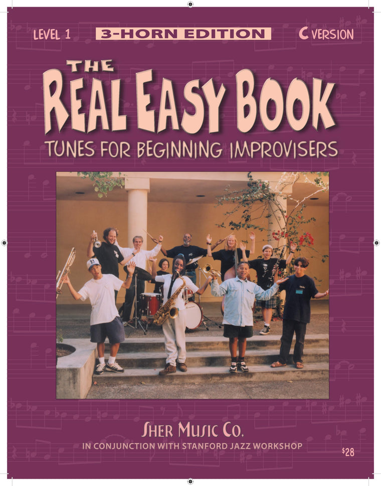 The Real Easy Book, Level 1: Tunes for Beginning Improvisers (3-horn edition, C version)