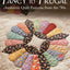 Fancy to Frugal: Authentic Quilt Patterns from the '30s