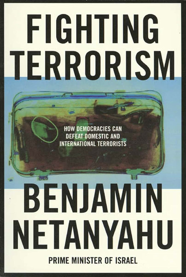 Fighting Terrorism: How Democracies Can Defeat Domestic and International Terrorists