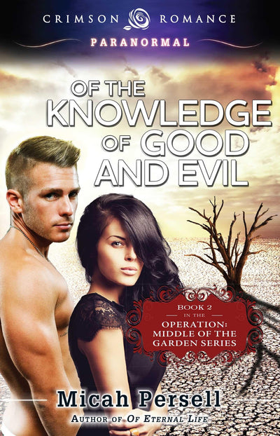 Of The Knowledge Of Good And Evil (2) (Garden of Good and Evil)