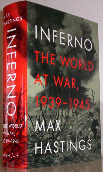 Inferno: The World at War, 1939-1945 by Max Hastings
