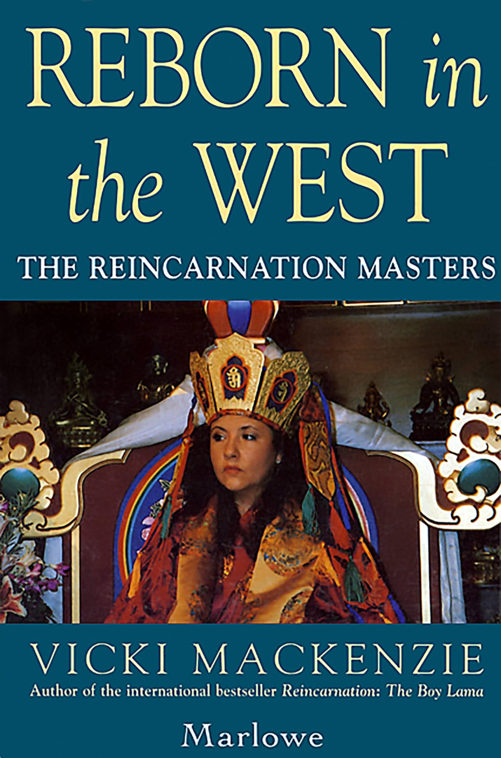 Reborn in the West: The Reincarnation Masters
