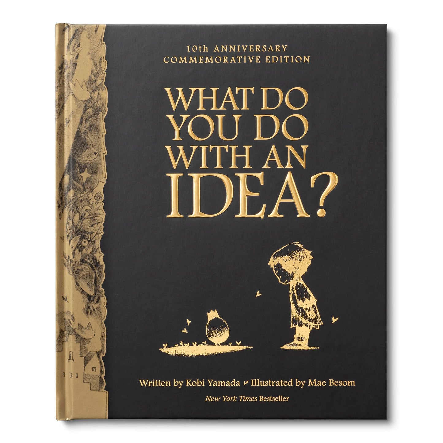 What Do You Do With an Idea? 10th Anniversary Edition by Yam
