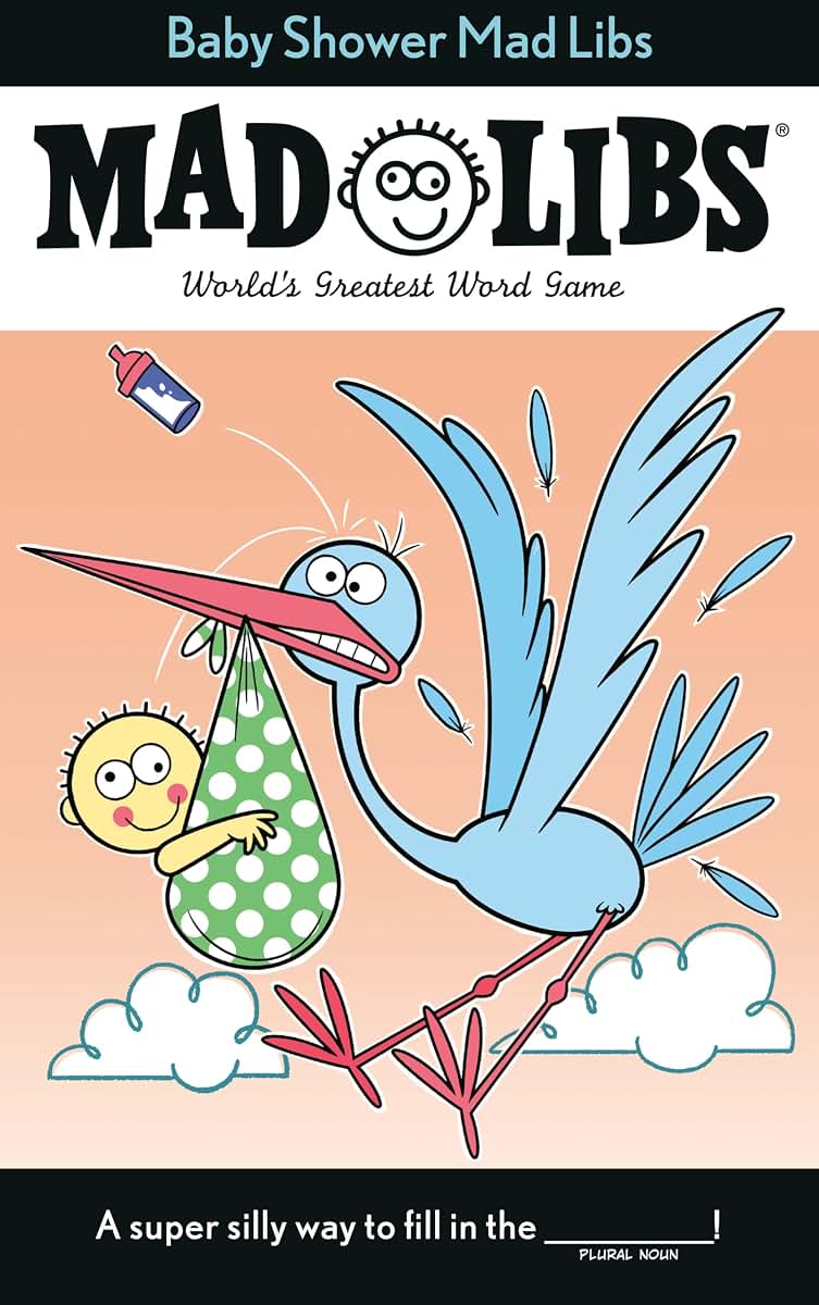 Baby Shower Mad Libs: World's Greatest Word Game