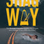 3hag Way: The Strategic Execution System that ensures your strategy is not a Wild-Ass-Guess!