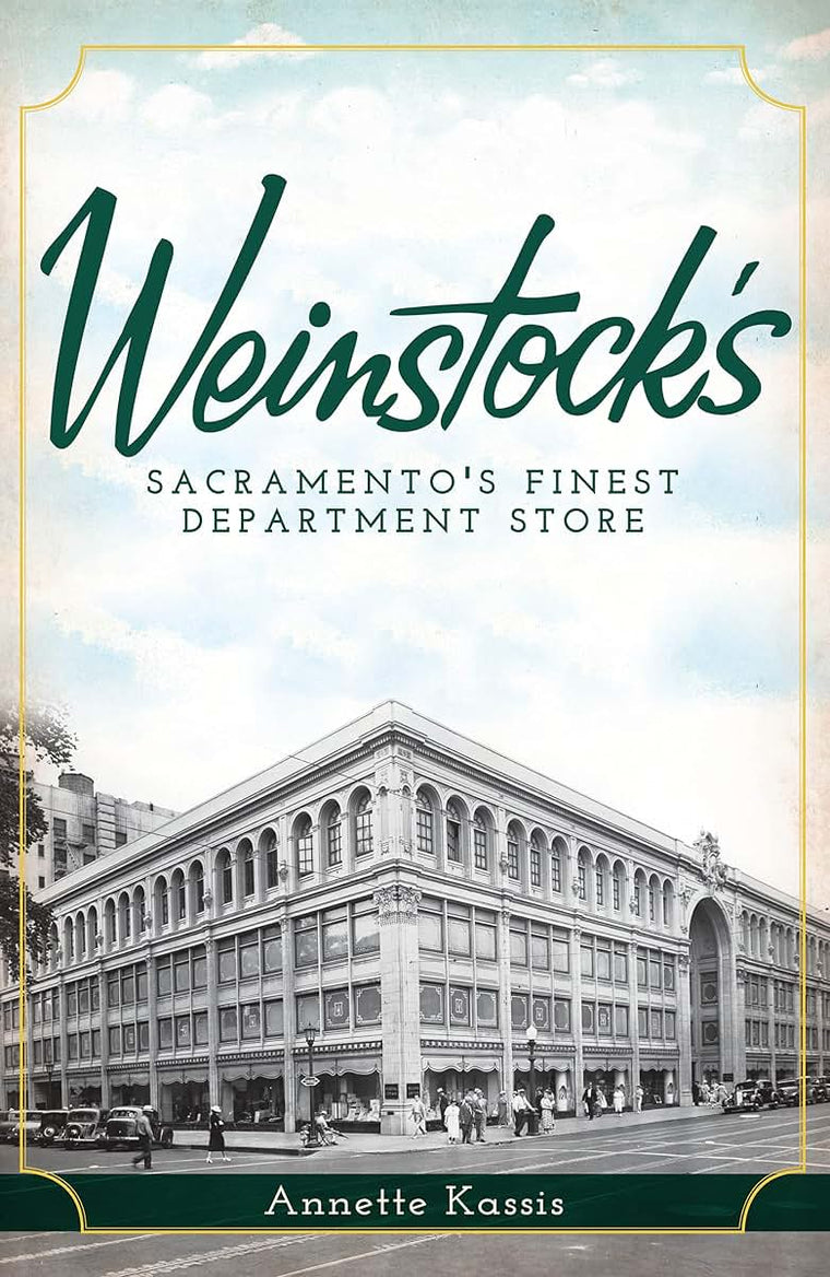 Weinstock's:: Sacramento's Finest Department Store (Landmarks)