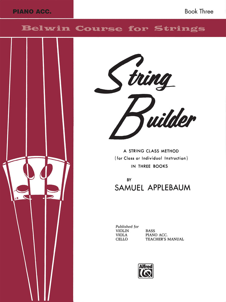 String Builder, Bk 3: A String Class Method (for Class or Individual Instruction) - Piano Acc. (Belwin Course for Strings, Bk 3)