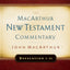 Revelation 1-11 MacArthur New Testament Commentary (Volume 32)