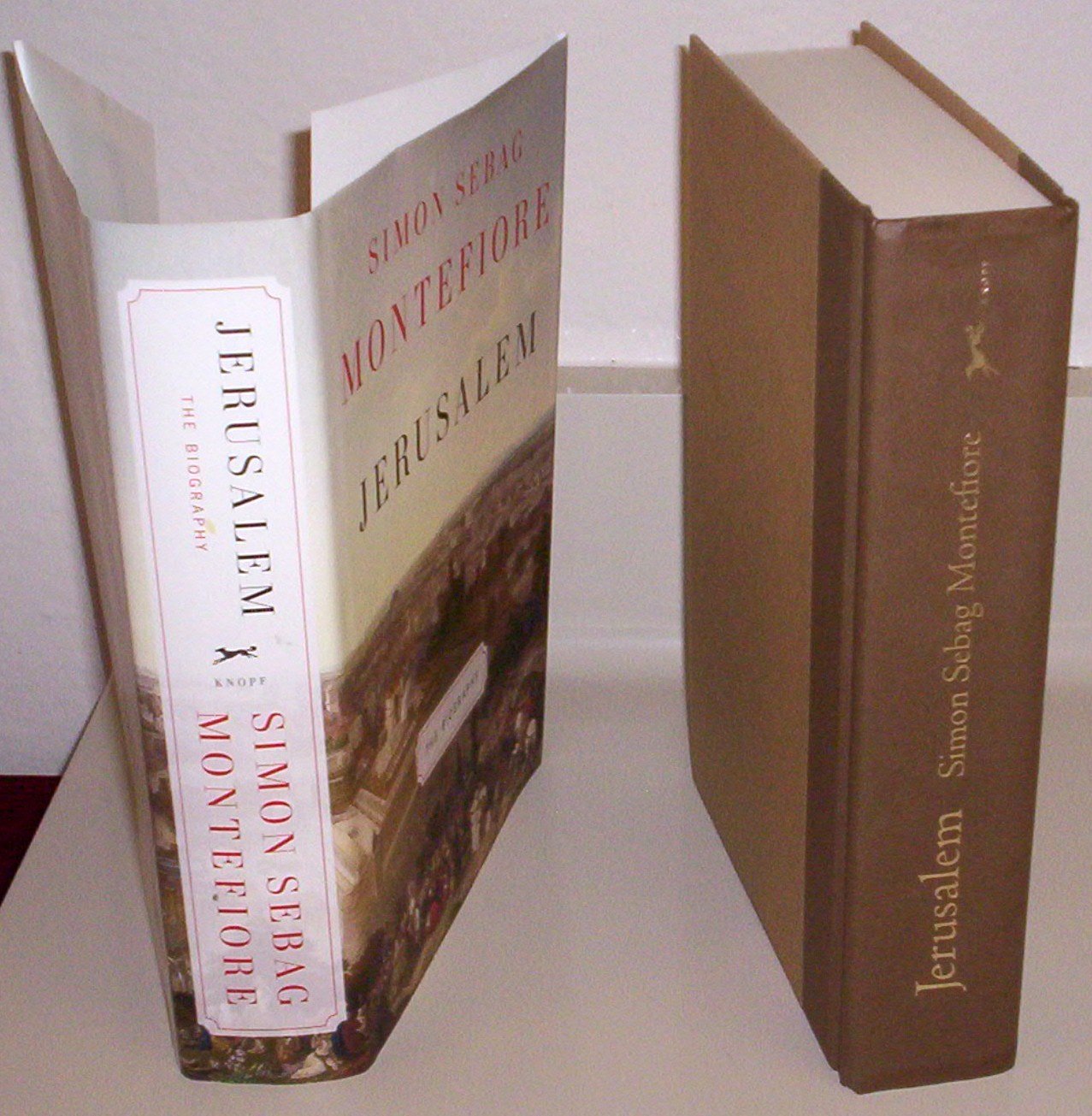 Jerusalem: The Biography by Simon Sebag Montefiore