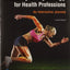 Anatomy & Physiology for Health Professions: An Interactive Journey (Anatomy and Physiology for Health Professions)