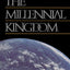The Millennial Kingdom: A Basic Text in Premillennial Theology