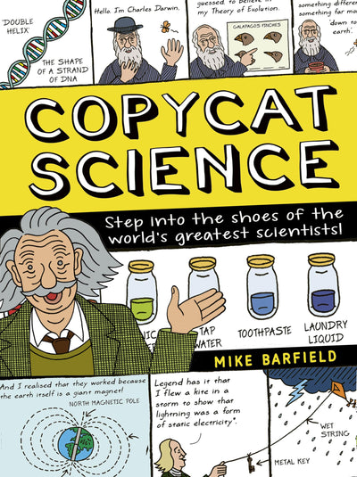 Copycat Science: Step into the shoes of the world's greatest