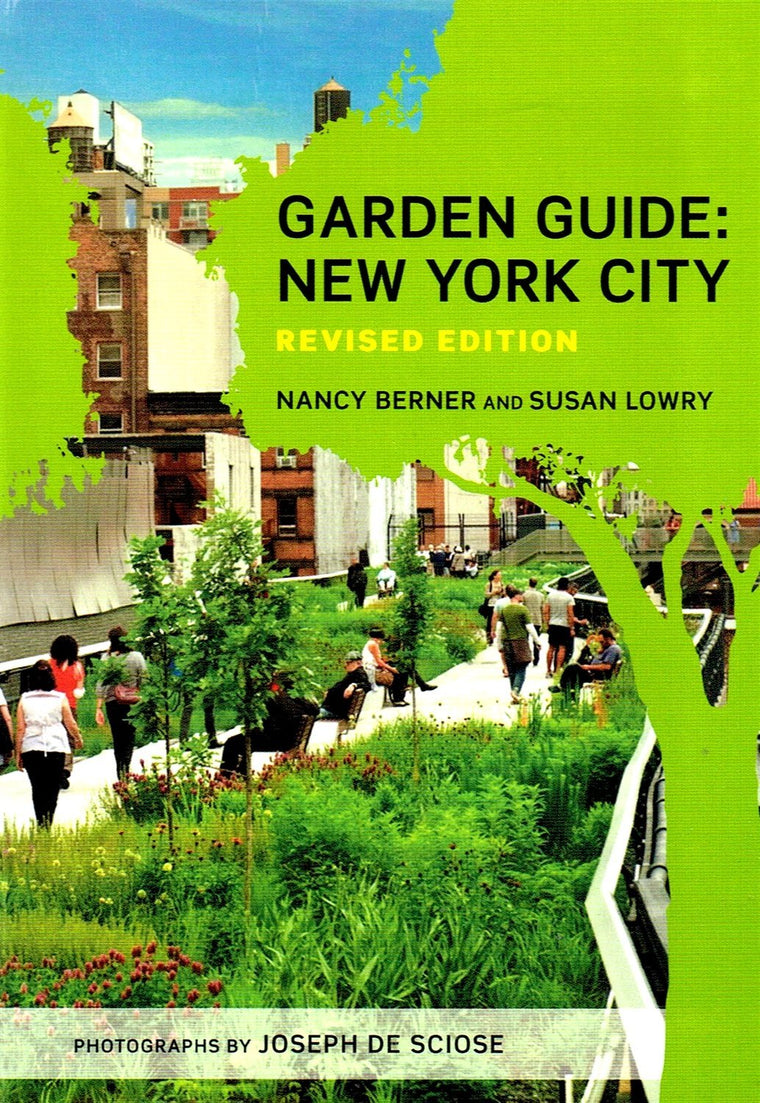 Garden Guide: New York City, Revised Edition