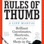 Rules of Thumb: A Life Manual