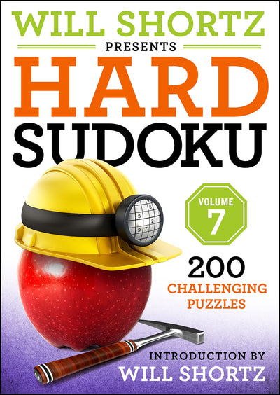 Will Shortz Presents Hard Sudoku, Volume 7 (Will Shortz Presents, 7)