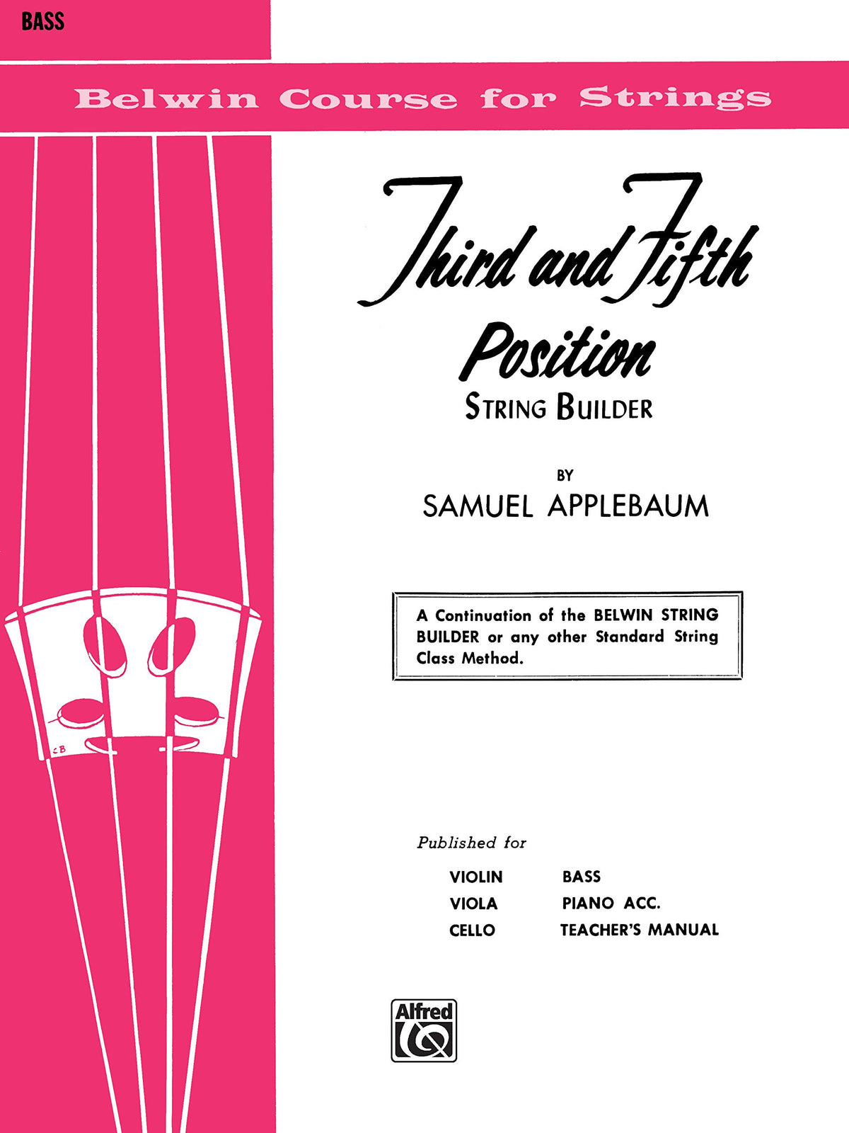 3rd and 5th Position String Builder: A Continuation of the Belwin String Builder or any other Standard String Class Method - Bass (Belwin Course for Strings)