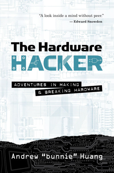 The Hardware Hacker: Adventures in Making and Breaking Hardw