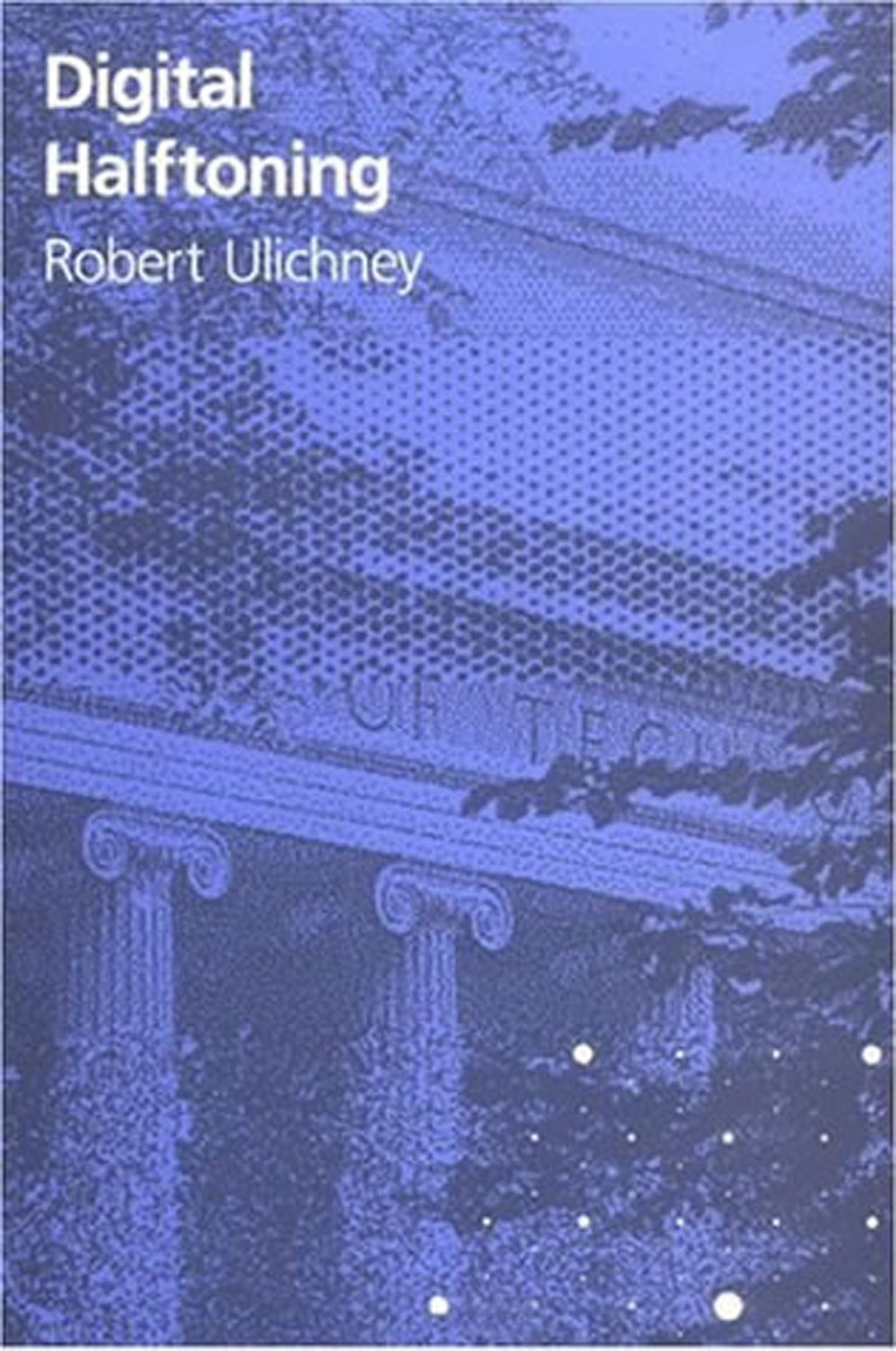 Digital Halftoning (Mit Press)