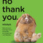 Wow, No Thank You.: Essays (Lambda Literary Award)