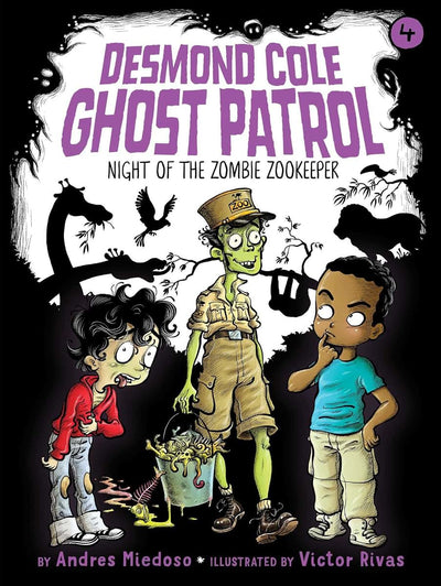 Night of the Zombie Zookeeper (4) (Desmond Cole Ghost Patrol)