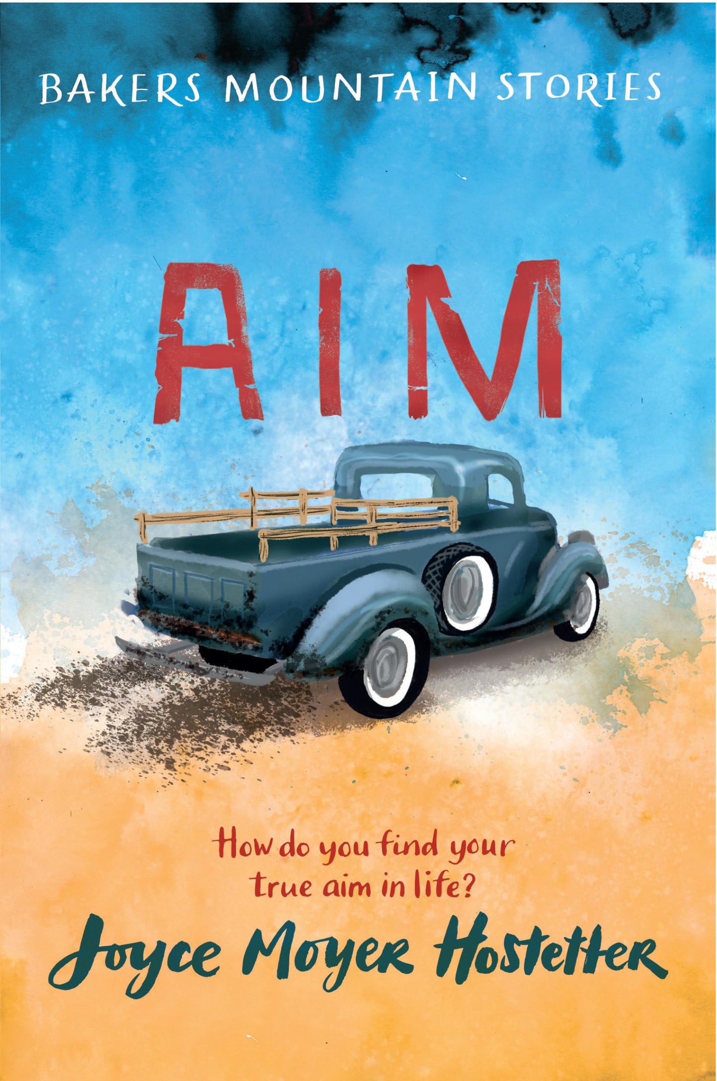 Aim (Bakers Mountain Stories)