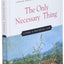 The Only Necessary Thing: Living a Prayerful Life