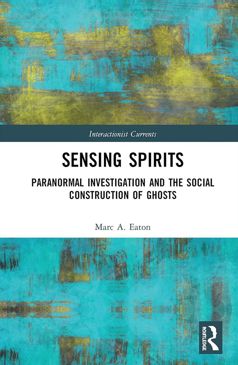 Sensing Spirits (Interactionist Currents)