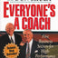 Everyone's a Coach: Five Business Secrets for High-Performance Coaching