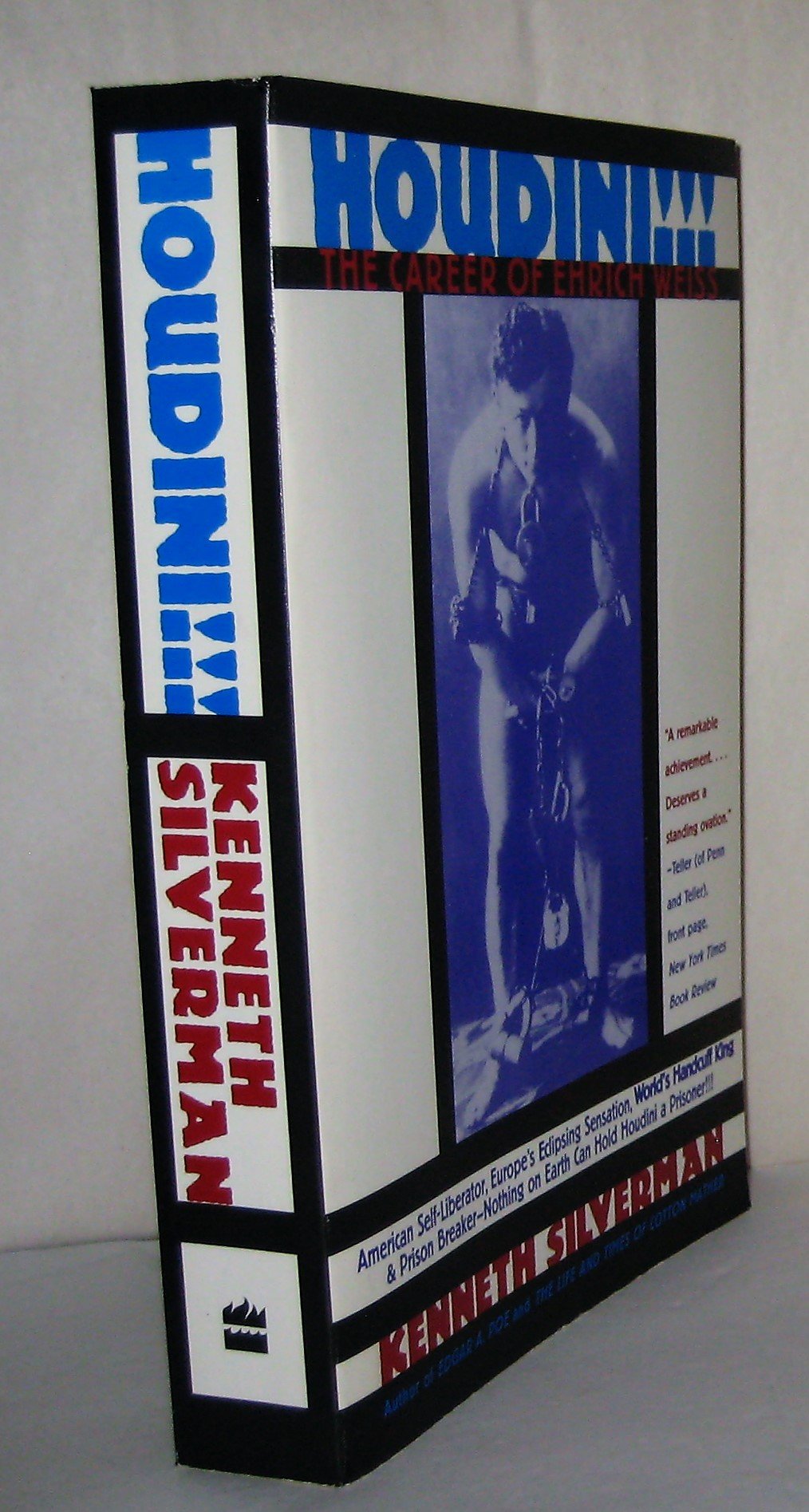 Houdini!!!: The Career of Ehrich Weiss by Silverman, Kenneth