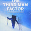 The Third Man Factor: Surviving the Impossible