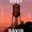 From the Dust: A Novel