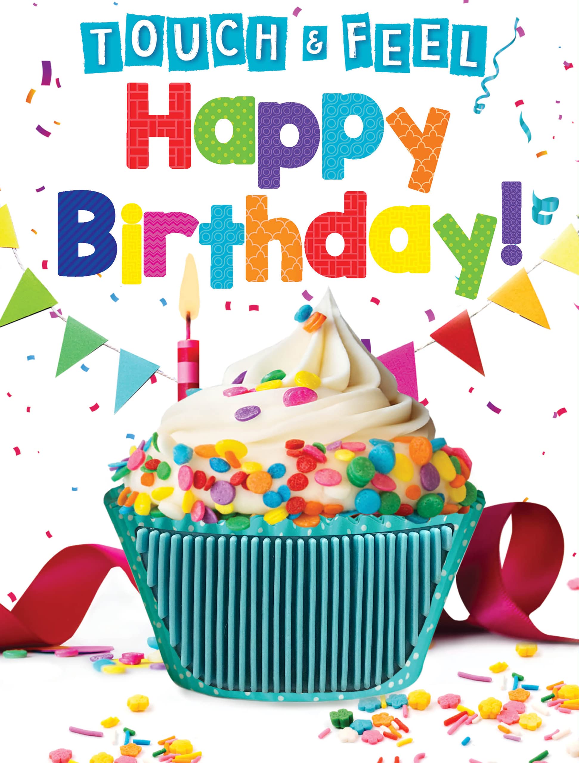 Happy Birthday - Touch and Feel Board Book - Sensory Board Book (Touch & Feel Sensory Board Books for Baby & Toddler Time)