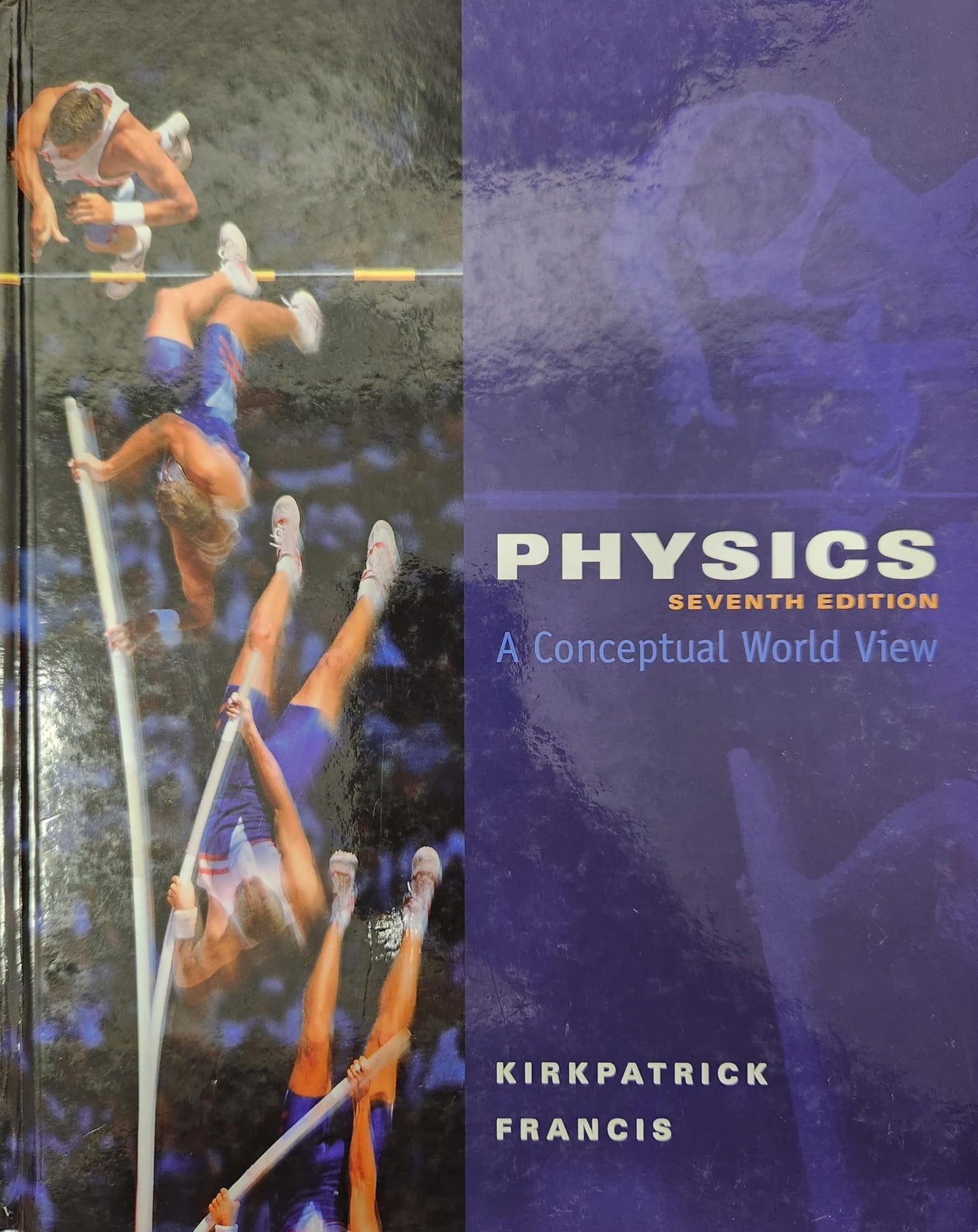 Physics: A Conceptual World View, 7th Edition (Available 2010 Titles Enhanced Web Assign)