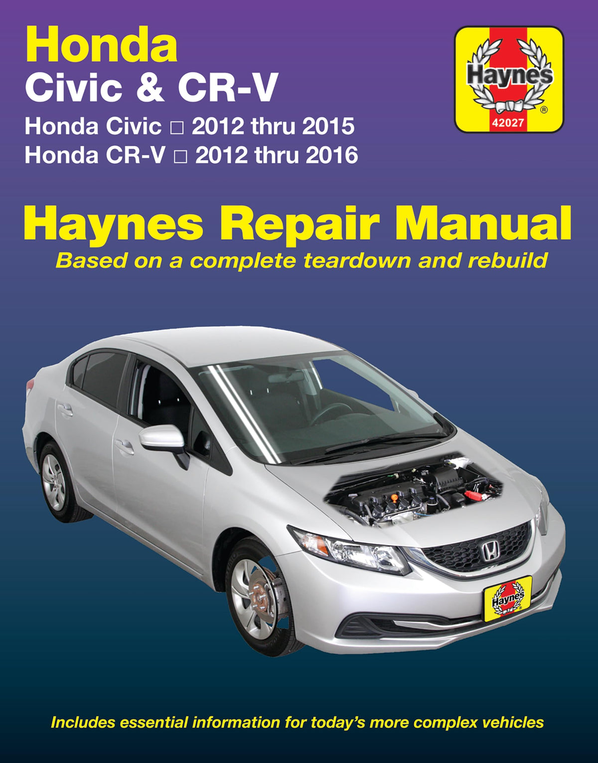 Honda Civic (2012-2015) & CR-V (2012-2016) Haynes Repair Manual (Does Not Include Information Specific to CNG or Hybrid Models)
