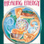 Seekers of the Healing Energy: Reich, Cayce, the Kahunas, and Other Masters of the Vital Force