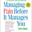 Managing Pain Before It Manages You, Third Edition